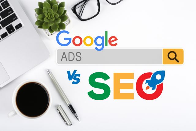Google ads & seo